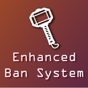 Enhanced Ban System