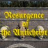 Resurgence of the Antichrist (Нашёл баг, исправлю обновлю.)